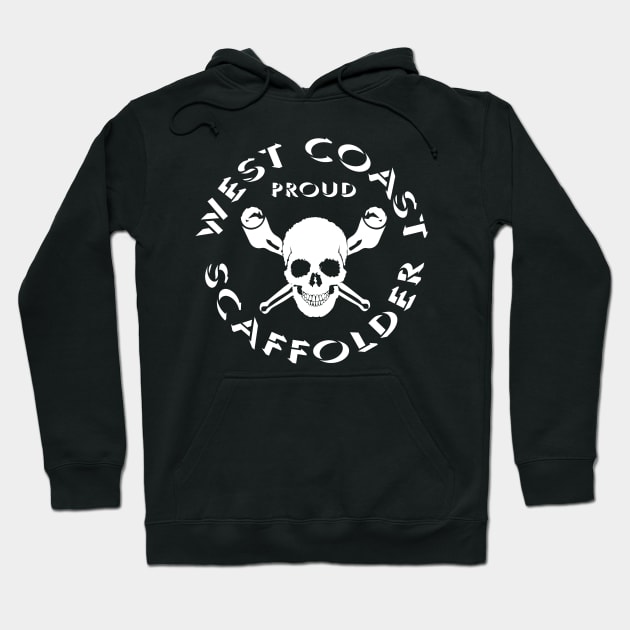 West Coast Scaffolder Hoodie by Scaffoldmob